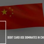 Debit Card Use Dominates in China: