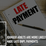 Younger Adults Are More Likely to Have Made Late BNPL Payments: