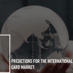 Predictions for the International Commercial Credit Card Market: