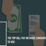 The Top Bill Pay Methods Consumers Prefer to Use: 