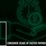 Consumer Usage of Faster Payments: